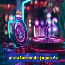 plataforma de jogos 6z